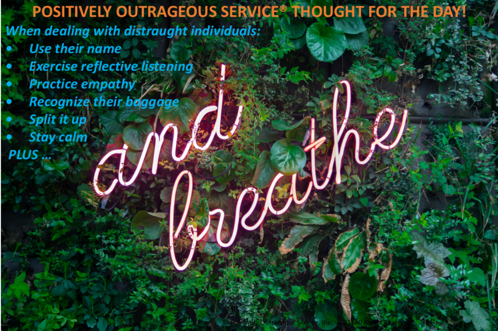Positively Outrageous Service The Distraught Individual Breathe